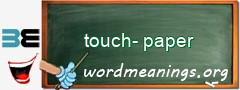 WordMeaning blackboard for touch-paper